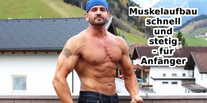 Beitragsbild des Blogbeitrags So bauen Anfänger am schnellsten Muskeln auf!