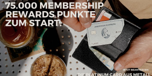 Beitragsbild des Blogbeitrags NUR NOCH HEUTE: American Express Platinum mit 75.000 Membership Rewards Punkten 