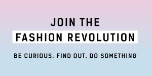 Beitragsbild des Blogbeitrags Fashion Revolution: Warum Fair Fashion so wichtig ist!