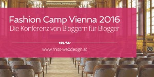 Beitragsbild des Blogbeitrags Meine Eindrücke vom Fashion Camp Vienna 2016