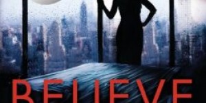 Beitragsbild des Blogbeitrags [Rezension] JP Delaney: Believe Me – SPIEL DEIN SPIEL. ICH SPIEL ES BESSER. 