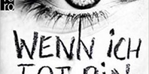 Beitragsbild des Blogbeitrags [Rezension] Karen Sander: Wenn ich tot bin 