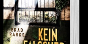 Beitragsbild des Blogbeitrags [Rezension] Brad Parks: Kein falscher Schritt 