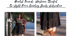 Beitragsbild des Blogbeitrags Herbst Schuhtrend – das Revival der coolen Lederstiefel: So stylt Plus Size Frau Cowboy Boots stilsicher 
