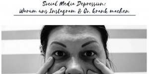 Beitragsbild des Blogbeitrags Social Media Depression: Warum uns Instagram & Co. krank machen