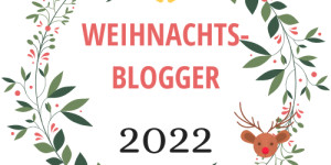 Beitragsbild des Blogbeitrags Weihnachtsblogger Adventskalender 2022 