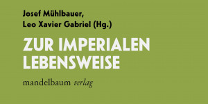 Beitragsbild des Blogbeitrags Sonntag ist Büchertag: Zur imperialen Lebensweise 