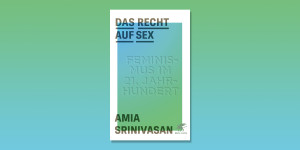 Beitragsbild des Blogbeitrags Begehren und die Herrschaft des Patriarchats