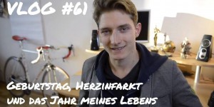 Beitragsbild des Blogbeitrags Geburtstag, Herzinfarkt und das Jahr meines Lebens