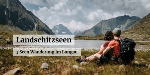 Beitragsbild des Blogbeitrags Landschitzseen - 3 Seen Wanderung im Lungau 