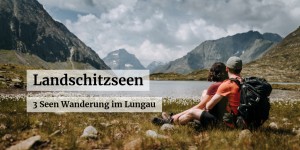 Beitragsbild des Blogbeitrags Landschitzseen - 3 Seen Wanderung im Lungau