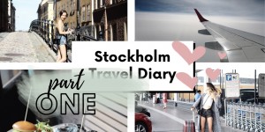 Beitragsbild des Blogbeitrags Stockholm Travel Diary Part 1
