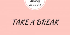 Beitragsbild des Blogbeitrags Motivation Monday August – nimm dir eine Auszeit vom Motiviert-sein