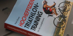 Beitragsbild des Blogbeitrags Buchtipp: Hocheffizientes Triathlon Training für die Langdistanz