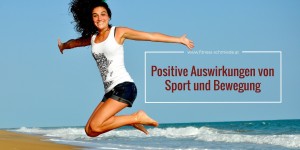 Beitragsbild des Blogbeitrags Was sind positive Auswirkungen von Sport und Bewegung? 