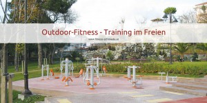Beitragsbild des Blogbeitrags Outdoor-Fitness – Training im Freien