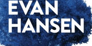 Beitragsbild des Blogbeitrags Dear Evan Hansen 