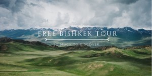 Beitragsbild des Blogbeitrags KIRGISTAN – Free Walking Tour Bishkek 