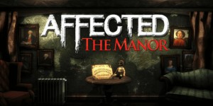 Beitragsbild des Blogbeitrags Enter the Manor in Affected 