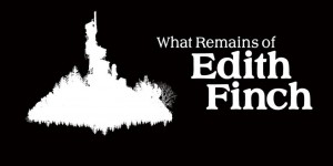 Beitragsbild des Blogbeitrags Play This Next: What Remains of Edith Finch 