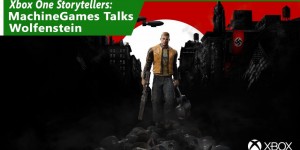 Beitragsbild des Blogbeitrags Xbox One Storytellers: MachineGames Talks Wolfenstein