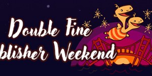Beitragsbild des Blogbeitrags Weekend Deal – Double Fine Publisher Weekend