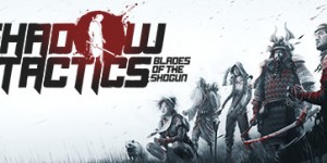 Beitragsbild des Blogbeitrags Midweek Madness – Shadow Tactics: Blades of the Shogun, 66% Off 