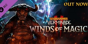 Beitragsbild des Blogbeitrags New DLC Available – Warhammer: Vermintide 2 – Winds of Magic