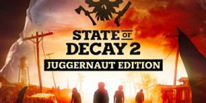 Beitragsbild des Blogbeitrags State of Decay 2 Adds New Challenges, Rewards, and Optimizations for Xbox Series X|S
