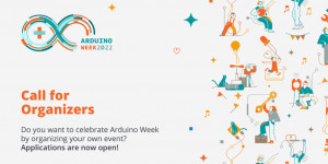 Beitragsbild des Blogbeitrags Arduino Week 2022: Call for organizers