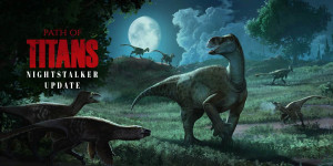 Beitragsbild des Blogbeitrags Path of Titans Releases Night Stalker Update – Dinosaurs in the Shroud of Darkness