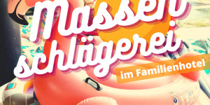 Beitragsbild des Blogbeitrags Massenschlägerei im Familienhotel