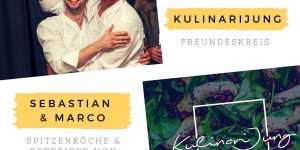 Beitragsbild des Blogbeitrags Der KulinariJung-Freundeskreis: Sebastian & Marco von Rossbarth