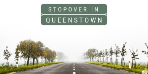 Beitragsbild des Blogbeitrags Stopover in Queenstown: Roadtrip durch Neuseeland mit dem Bus – Tag 18 