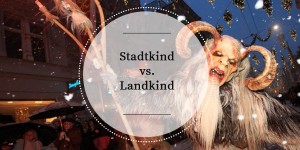 Beitragsbild des Blogbeitrags Landkind vs. Stadtkind: Die Krampus-Läufe 