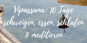 Beitragsbild des Blogbeitrags #002 Podcast | Vipassana: Viel mehr als nur Schweigen. 