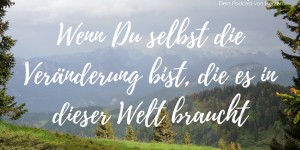 Beitragsbild des Blogbeitrags #010 Podcast | Wie Du Step by Step in einen grünen Lebenstil gehst