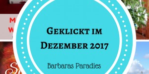 Beitragsbild des Blogbeitrags Geklickt im Dezember 2017 #17