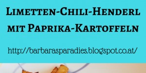 Beitragsbild des Blogbeitrags Limetten-Chili-Henderl mit Paprika-Kartoffeln 