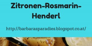 Beitragsbild des Blogbeitrags Zitronen-Rosmarin-Henderl 