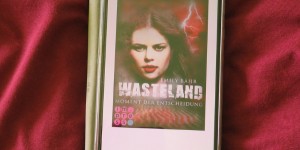 Beitragsbild des Blogbeitrags Buchrezension #239 Wasteland 3: Moment der Entscheidung von Emily Bähr 