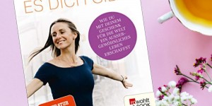 Beitragsbild des Blogbeitrags Buchvorstellung: Schön, dass es dich gibt! Wie du mit deinem Geschenk für die Welt ein außergewöhnliches Leben erschaffst von Laura Malina Seiler