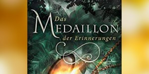Beitragsbild des Blogbeitrags Buchrezension #287 Das Medaillon der Erinnerung von Teresa Zwirner 