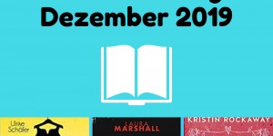 Beitragsbild des Blogbeitrags Neuerscheinungen im Dezember 2019 #3 