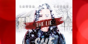 Beitragsbild des Blogbeitrags Buchrezension #302 The Lie She Never Told von Laura Labas 