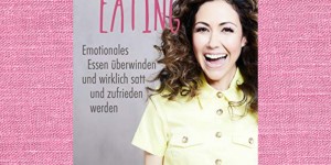 Beitragsbild des Blogbeitrags Buchrezension #317 Happy Eating: Emotionales Essen überwinden und wirklich satt und zufrieden werden von Anastasia Zampounidis 