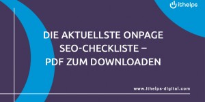 Beitragsbild des Blogbeitrags Die aktuellste OnPage SEO-Checkliste 2018 – PDF zum Downloaden