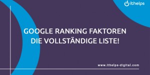 Beitragsbild des Blogbeitrags Google Ranking Faktoren - Die vollständige Liste! (2018)