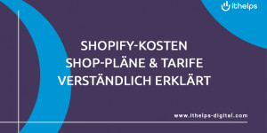 Beitragsbild des Blogbeitrags Shopify-Kosten | Shop-Pläne & Tarife verständlich erklärt