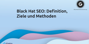 Beitragsbild des Blogbeitrags Black Hat SEO: Definition, Ziele und kontroverse Methoden bei der Suchmaschinenoptimierung 